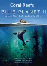 Blue Planet II Coral Reefs